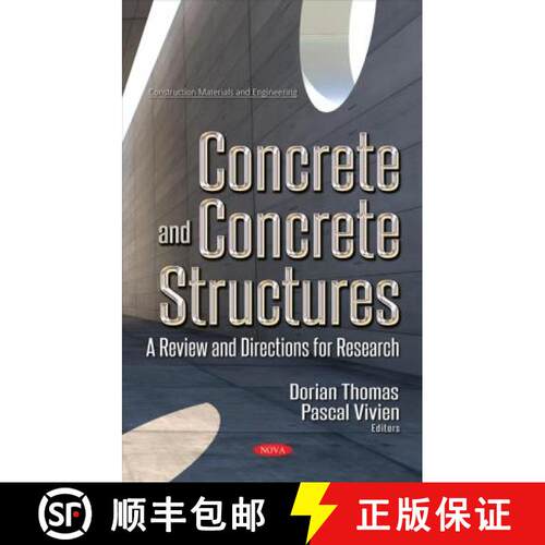 【3-4周达】精装 Concrete and Concrete Structures: A Review and Directions for Research [9781536127959]