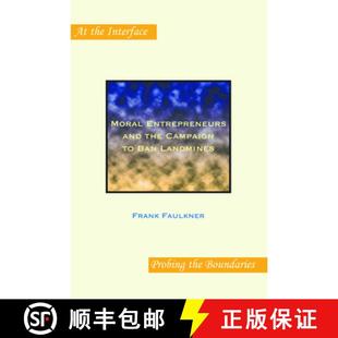 Entrepreneurs 9789042022300 Landmines Ban Campaign the and Moral 预订