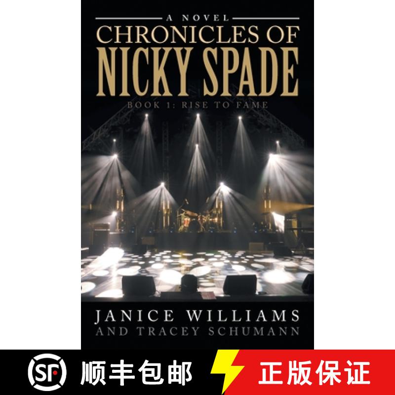 【2-3周达】Chronicles of Nicky Spade: Book 1: Rise to Fame [9781957676036]