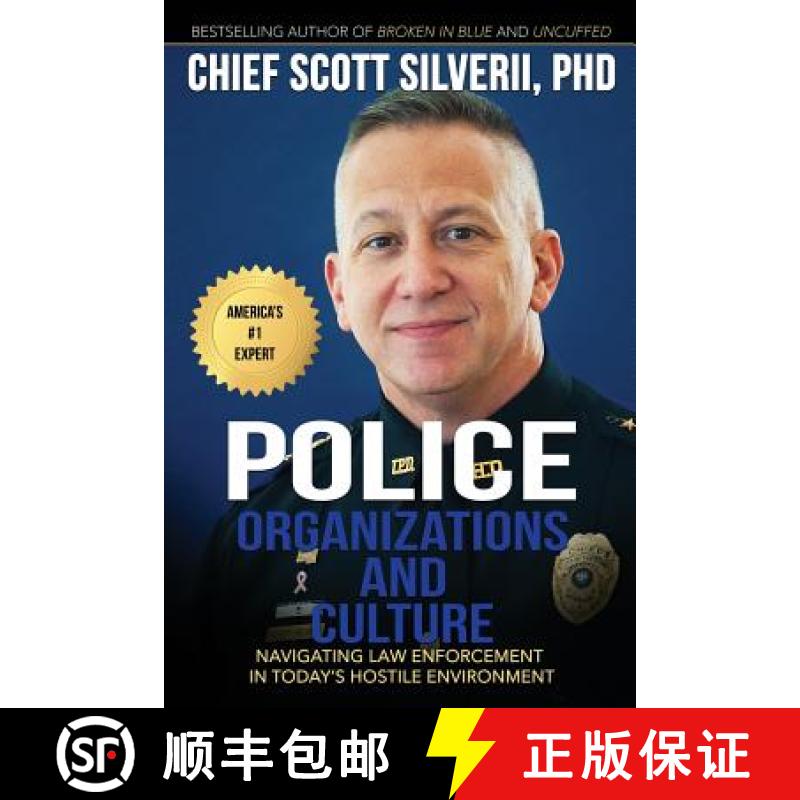 【3-4周达】Police Organizations and Culture: Navigating Law Enforcement in Today's Hostile Environment [9781940499765]