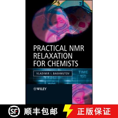 【3-4周达】Practical Nmr Relaxation For Chemists [Wiley化学化工] [9780470094464]