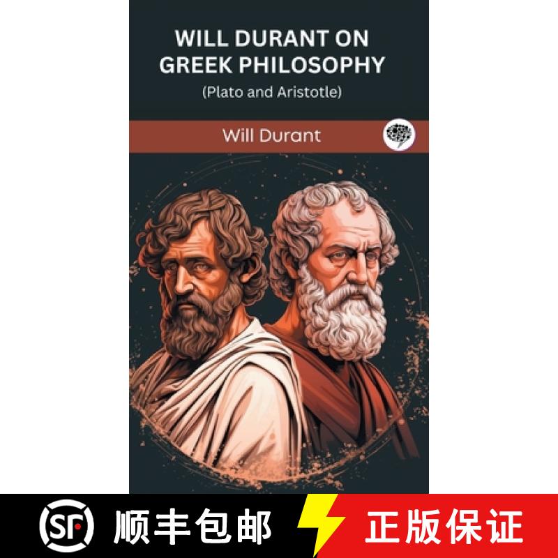 【2-3周达】Will Durant on Greek Philosophy: Plato and Aristotle (Grapevine edition) [9789360000356]