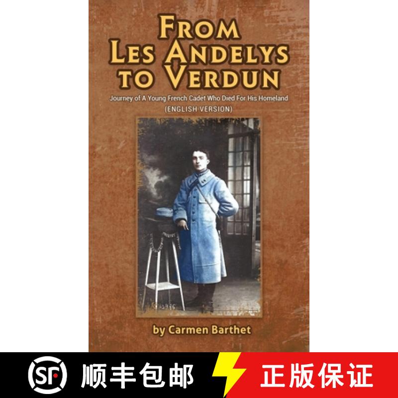 【3-4周达】From Les Andelys To Verdun: Journey Of A Young French Cadet Who Died For His Homeland (Eng... [9798887757049]