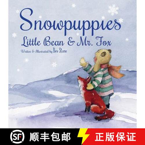 【3-4周达】Snowpuppies: Little Bean and Mr.Fox [9780996324458]
