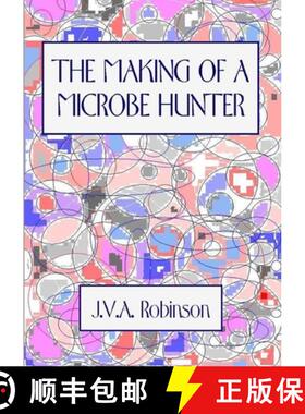 【3-4周达】The Making of a Microbe Hunter [9781409292432]