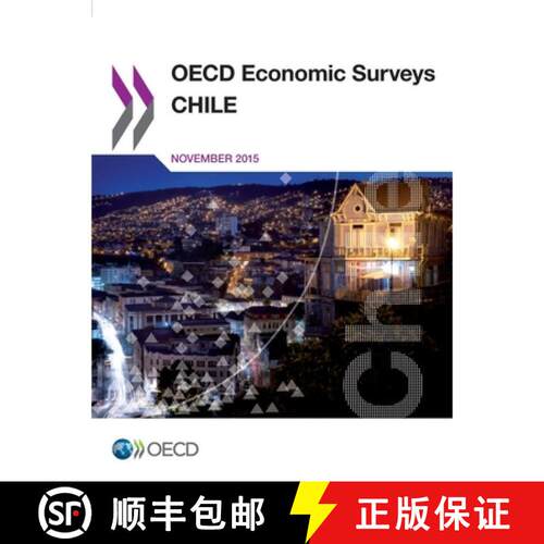 【3-4周达】OECD Economic Surveys: Chile 2015 [9789264248434]