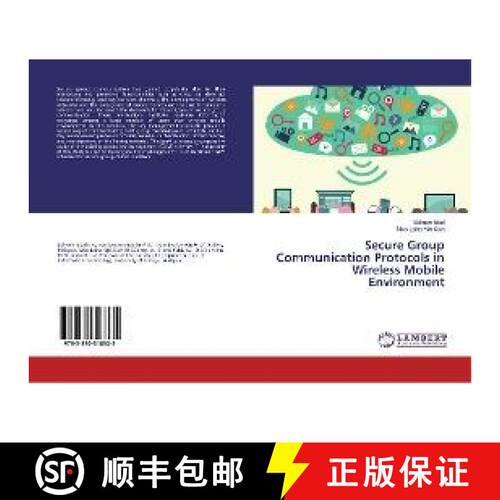 预订 Secure Group Communication Protocols in Wireless Mobile Environment [9783330318335]