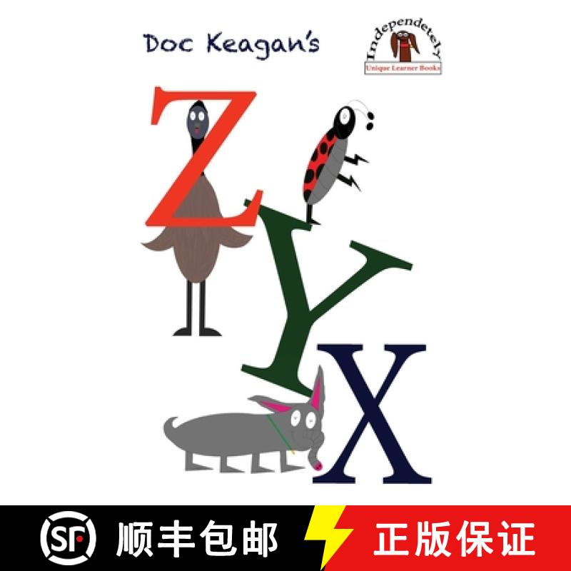 【3-4周达】Doc Keagan's ZYX: Learning your letters in a unique way [9781954571303]