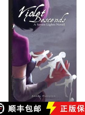 预订 Violet Descends: A Seven Lights Novel [9780615999227]