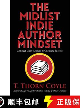 预订 The Midlist Indie Author Mindset [9781946476524]