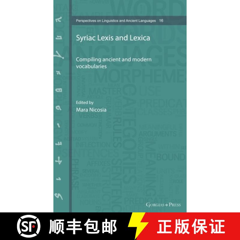 【3-4周达】Syriac Lexis and Lexica: Compiling ancient and modern vocabularies [9781463247898]