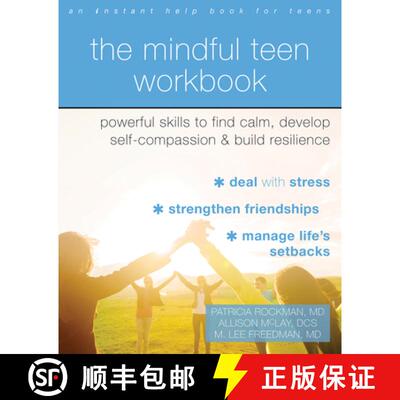 【3-4周达】The Mindful Teen Workbook: Mbsr-Based Skills to Build Resilience, Develop Self-Compassion,... [9781684039432]