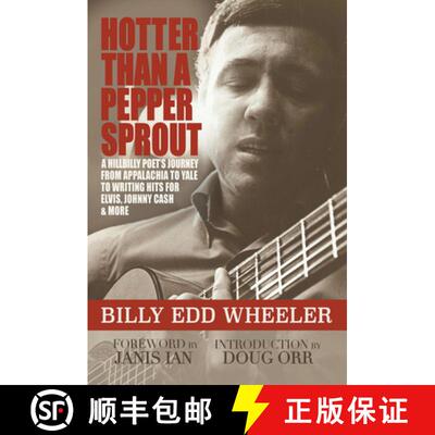 【3-4周达】Hotter Than a Pepper Sprout: A Hillbilly Poet's Journey from Appalachia to Yale to Writing... [9781947026025]