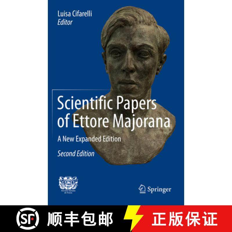 【3-4周达】Scientific Papers of Ettore Majorana: A New Expanded Edition [9783030235086]