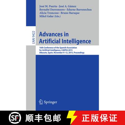 【3-4周达】Advances in Artificial Intelligence: 16th Conference of the Spanish Association for Artifi... [9783319245973]