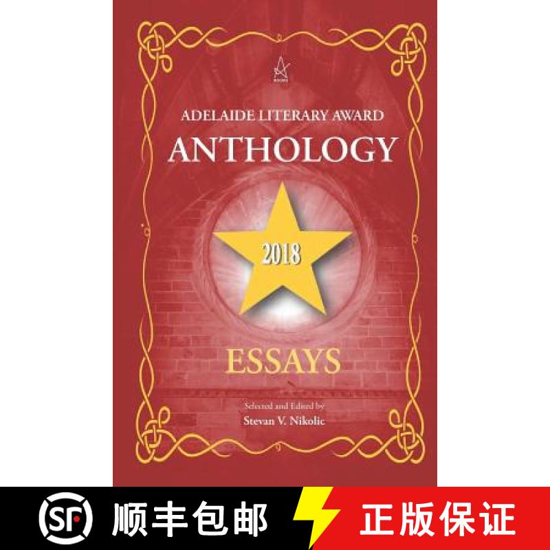 【3-4周达】Adelaide Literary Award Anthology 2018: Essays [9781949180572]