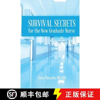 【3-4周达】Survival Secrets for the New Graduate Nurse [9780692513880]