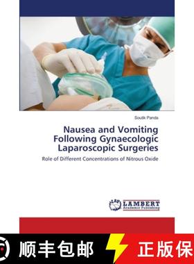 预订 Nausea and Vomiting Following Gynaecologic Laparoscopic Surgeries [9783659125690]