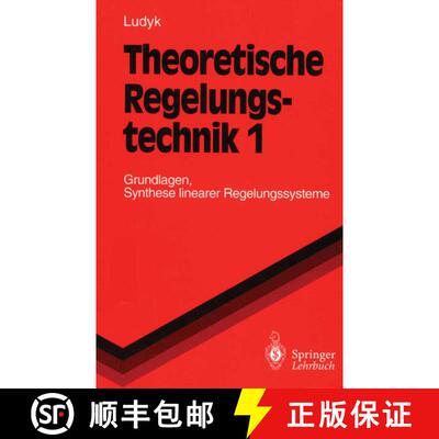 【3-4周达】Theoretische Regelungstechnik 1 : Grundlagen, Synthese linearer Regelungssysteme [9783540550419]