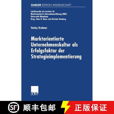 【3-4周达】Marktorientierte Unternehmenskultur als Erfolgsfaktor der Strategieimplementierung [9783824471010]