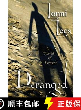【3-4周达】Deranged: A Novel of Horror [9781434435194]
