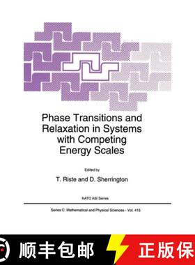 【3-4周达】Phase Transitions and Relaxation in Systems with Competing Energy Scales: Proceedings of t... [9780792325048]