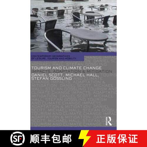 【3-4周达】Tourism and Climate Change : Impacts, Adaptation and Mitigation [9780415668866]