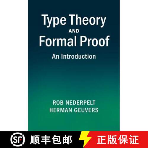 预订 精装 Type Theory and Formal Proof: An Introduction [9781107036505]