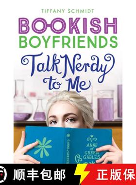 预订 Talk Nerdy to Me: A Bookish Boyfriends Novel [9781419740107]