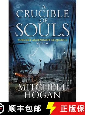 【3-4周达】A Crucible of Souls: Book One of the Sorcery Ascendant Sequence [9780062407245]
