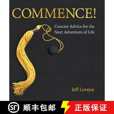 【3-4周达】Commence! : Concise Advice for the Next Adventure of Life [9781952943300]
