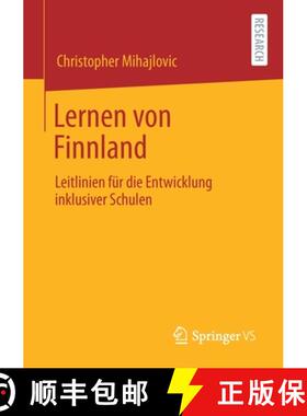 【3-4周达】Lernen von Finnland : Leitlinien für die Entwicklung inklusiver Schulen [9783658339555]
