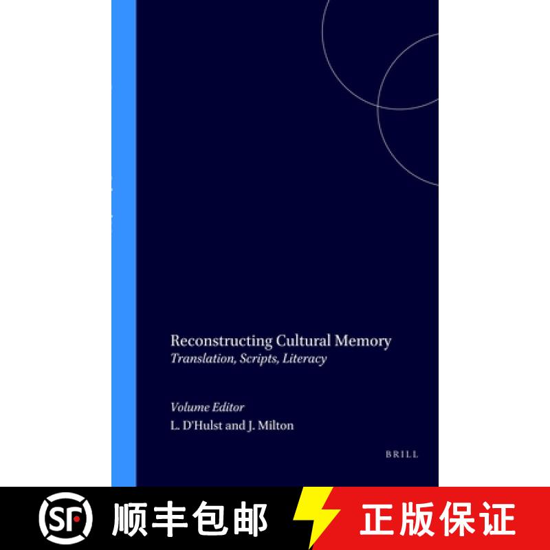 预订 Reconstructing Cultural Memory: Translation, Scripts, Literacy [9789042004603]