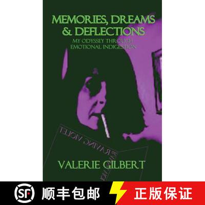 【3-4周达】Memories, Dreams & Deflections: My Odyssey Through Emotional Indigestion [9781626941021]