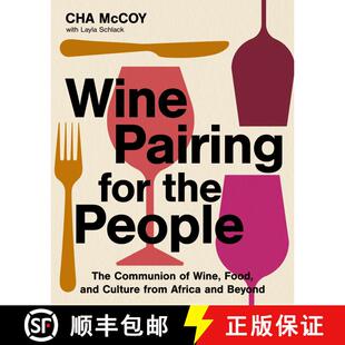 【3-4周达】Wine Pairing for the People: The Communion of Wine, Food, and Culture from Africa and Beyond [9780063329676]