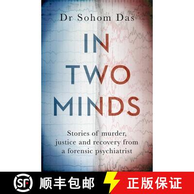 【3-4周达】In Two Minds: Stories of murder, justice and recovery from a forensic psychiatrist [9780751583779]