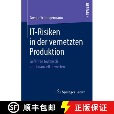 【3-4周达】IT-Risiken in der vernetzten Produktion : Gefahren technisch und finanziell bewerten (1. A... [9783658183455]