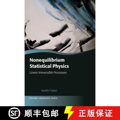 【3-4周达】Nonequilibrium Statistical Physics: Linear Irreversible Processes [9780199556885]