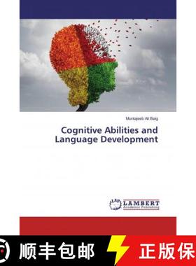 预订 Cognitive Abilities and Language Development [9786200255501]