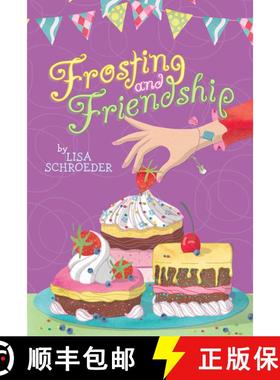 【3-4周达】Frosting and Friendship (Reprint) [9781442473973]