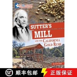 and Gold Sutter Mill Fiction 预订 from the Separating Rush California 9781666339666 Fact