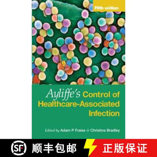 【3-4周达】精装 Ayliffe's Control of Healthcare-Associated Infection: A Practical Handbook [9780340914519]