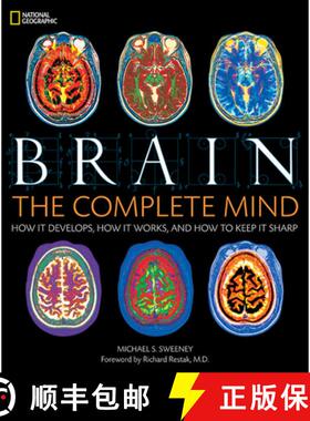 【3-4周达】Brain: The Complete Mind: How It Develops, How It Works, and How to Keep It Sharp [9781426205477]