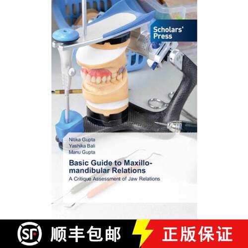 【3-4周达】Basic Guide to Maxillo-mandibular Relations: A Critique Assessment of Jaw Relations (Aufl.) [9786138943136]
