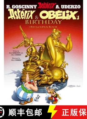 【3-4周达】Asterix: Asterix and Obelix's Birthday: The Golden Book, Album 34 [9781444000955]