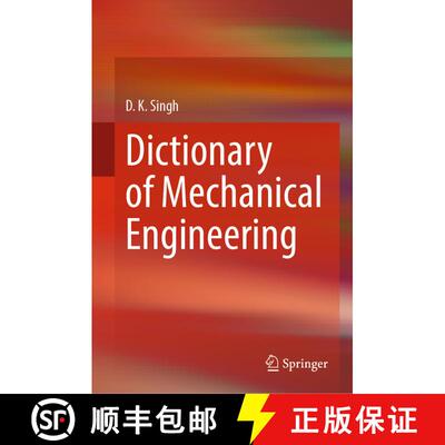 【3-4周达】Dictionary of Mechanical Engineering [9789819917211]