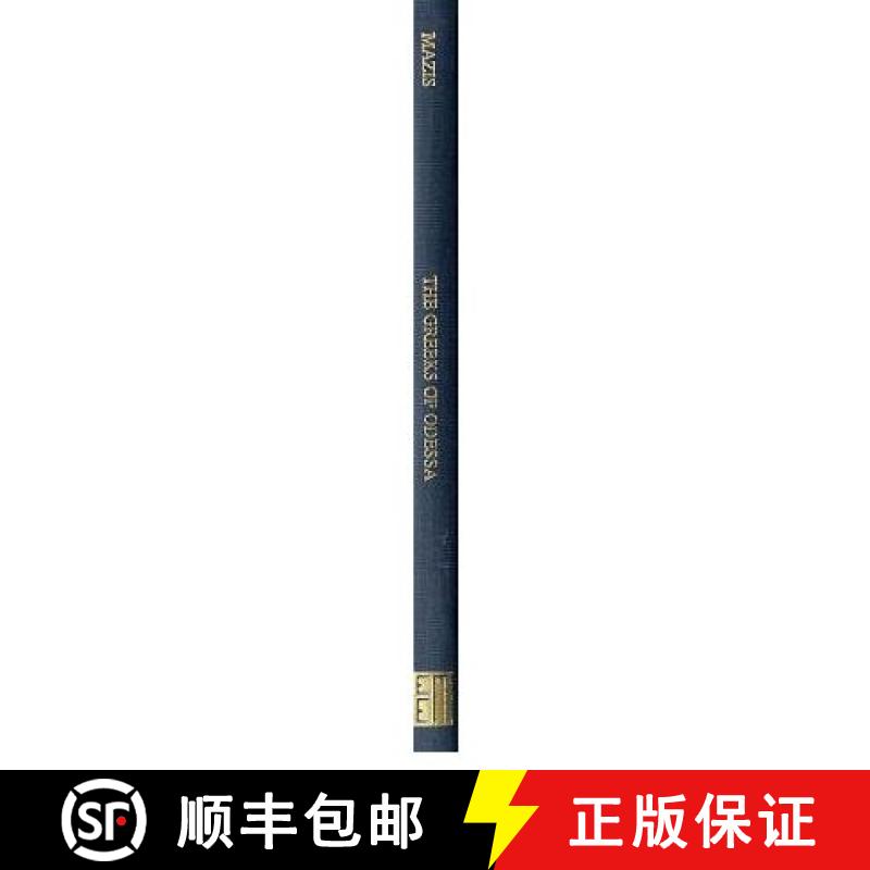 【3-4周达】The Greeks of Odessa: Diaspora Leadership in Late Imperial Russia [9780880335454]