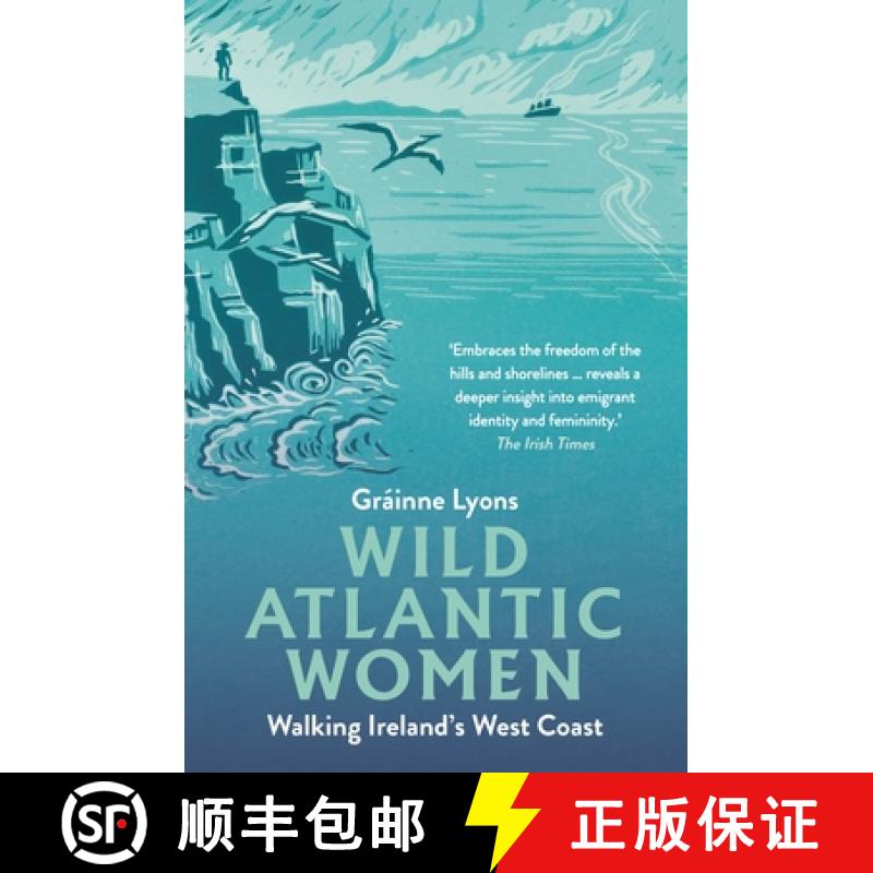 【3-4周达】Wild Atlantic Women: Walking Ireland's West Coast [9781848409286]