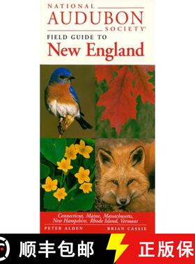 预订 National Audubon Society Field Guide to New England: Connecticut, Maine, Massachusetts, New Hamp... [9780679446767]