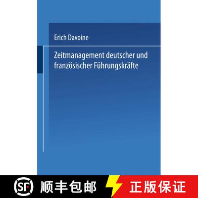 【3-4周达】Zeitmanagement Deutscher Und Franzoesischer Fuhrungskrafte [9783824471140]